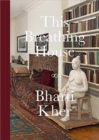 Bharti Kher: This Breathing House - Book