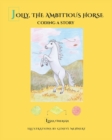 Jolly, the Ambitious Horse : Coding a story - Book