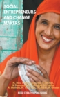 Social Entrepreneurs & Change Makers - Book