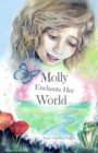 Molly Enchants Her World : A Return to Love - Book