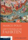 Marco Polo : Abenteuerliche Fahrten - Book