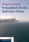 Seehandbuch Fur Den Indischen Ozean - Book