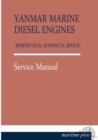 Yanmar Marine Diesel Engines 3jh3(b)(C)E(a), 4jh3(b)(C)E, 4jh3ce1 - Book
