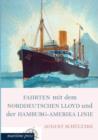 Fahrten Mit Dem Norddeutschen Lloyd Und Der Hamburg-Amerika Linie - Book