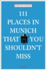 111 Places in Munich That You Shouldn't Miss - Book