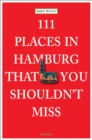111 Places in Hamburg That You Shouldnt Miss - Book