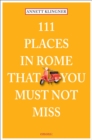 111 Places in Rome That You Shouldnt Miss - Book