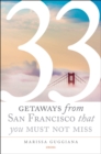 33 Getaways from San Francisco That You Must Not Miss - Book