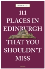 111 Places in Edinburgh That You Must Not Miss - Book