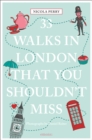 33 Walks in London the You Must Not Miss - Book