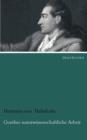 Goethes Naturwissenschaftliche Arbeit - Book