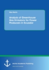 Analysis of Greenhouse Gas Emissions for Flower Producers in Ecuador - Book