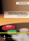 Understanding Competition and Diversity in Television Programming : Economic crisis & TV - Book