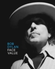 Bob Dylan : Face Value - Book