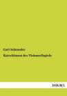Katechismus Des Violoncellspiels - Book