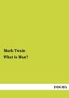 What Is Man? - Book