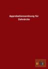 Approbationsordnung Fur Zahnarzte - Book