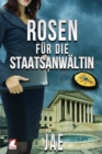 Rosen Fur Die Staatsanwaltin - Book