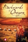 Backwards to Oregon - Book