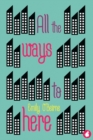 All the Ways to Here - Book
