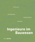 Visionare und Alltagshelden : Ingenieure - Bauen - Zukunft - Book