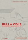 Bella Vista : Regionale Losungen fur globale Herausforderungen - Book