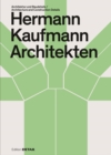 Hermann Kaufmann Architekten : Architektur und Baudetail / Architecture and Construction Details - Book