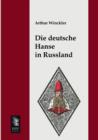 Die Deutsche Hanse in Russland - Book