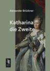 Katharina Die Zweite - Book