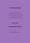 5 Christmas Songs : Sheet Music for Alto Saxophone & Piano - eBook