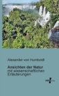 Ansichten der Natur : mit wissenschaftlichen Erlauterungen - Book