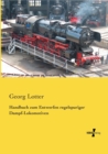 Handbuch zum Entwerfen regelspuriger Dampf-Lokomotiven - Book