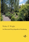 An illustrated Encyclopaedia of Gardening - Book