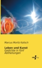Leben und Kunst : Gedichte in funf Abtheilungen - Book