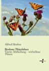 Brehms Thierleben : Vierte Abtheilung - wirbellose Thiere - Book