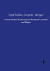Orientalisches Recht und das Recht der Griechen und Roemer - Book
