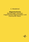 Magnetochemie : Beziehungen zwischen magnetischen Eigenschaften und chemischer Natur - Book