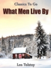 What Men Live By - eBook