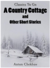 A Country Cottage and Short Stories - eBook