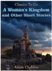 A Woman's Kingdom and Other Short Stories - eBook