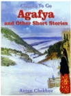 Agafya and Other Short Stories - eBook