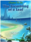 The Trembling of a Leaf - eBook
