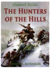 The Hunters of the Hills - eBook