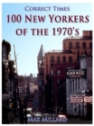 100 New Yorkers of the 1970s - eBook