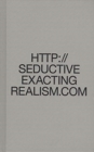Seductive Exacting Realism - Book