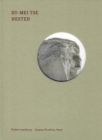 Su-Mei Tse - Nested - Book