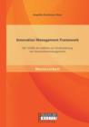 Innovation Management Framework : ISO 31000 ALS Leitlinie Zur Strukturierung Von Innovationsmanagement - Book
