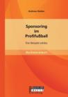 Sponsoring Im Profifussball : Das Beispiel Adidas - Book