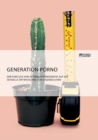 Generation Porno. Der Einfluss von Internetpornografie auf die sexuelle Entwicklung von Jugendlichen - Book