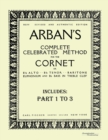 Arban´S Complete Celebrated Method for the Cornet : Part 1 - 3 - Book